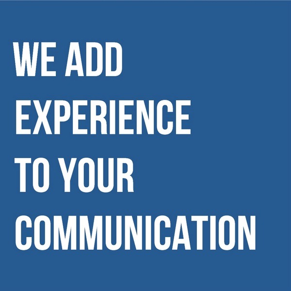 We add experience to your communication